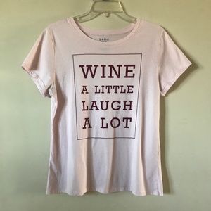 Wine A Little Laugh A Lot Graphic T-Shirt. Lt Pink w/Burgundy letters. Medium.